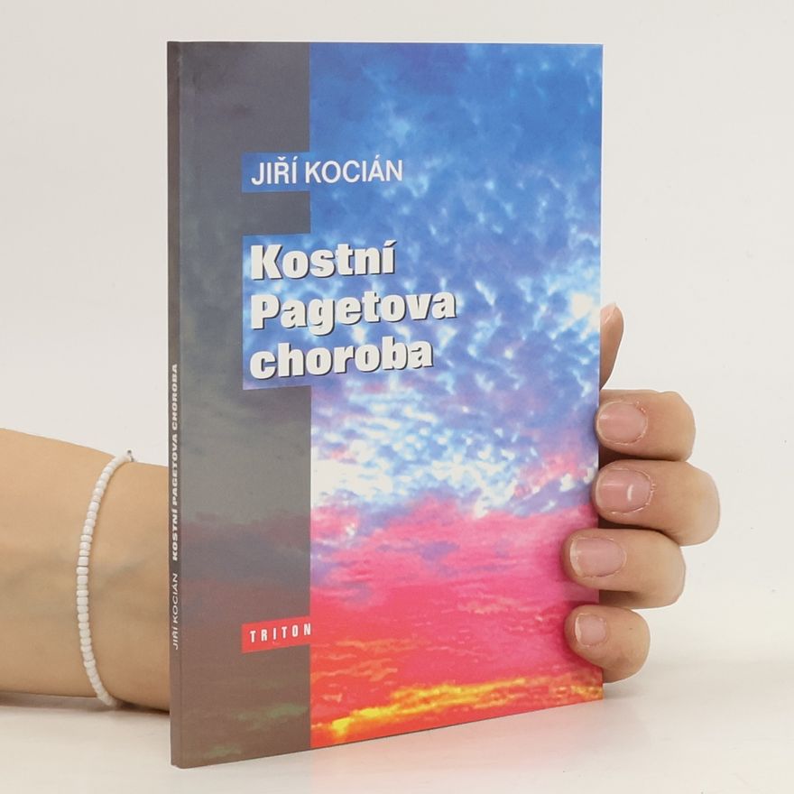 Jiří Kocián Kostní Pagetova choroba