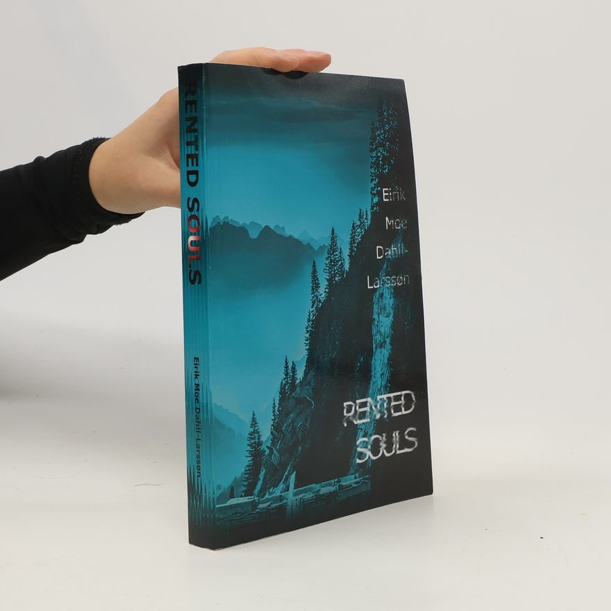 Eirik Moe Dahll-Larsson Rented Souls