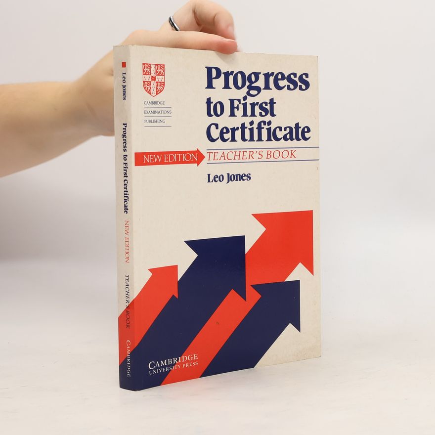 Leo Jones Progress to first certificate : Teacher's book