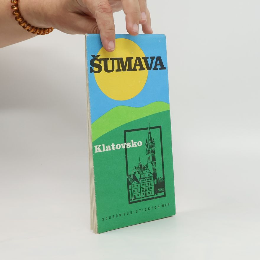Various authors Šumava. Klatovsko