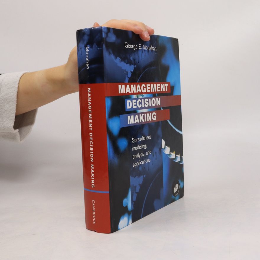 George E. Monahan Management Decision Making