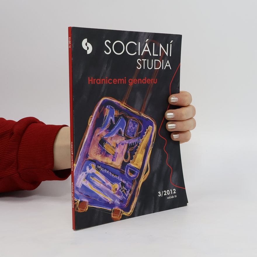 Kolektiv autorů Sociální studia. Hranicemi genderu. (3/2012, ročník 9)