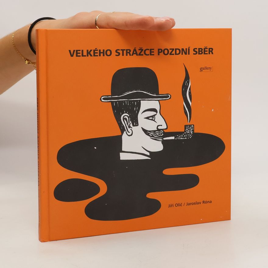 Jaroslav Róna Velkého strážce pozdní sběr