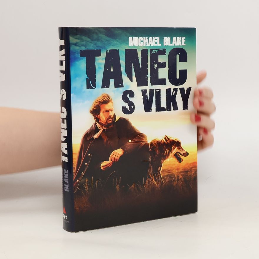 Michael Blake Tanec s vlky