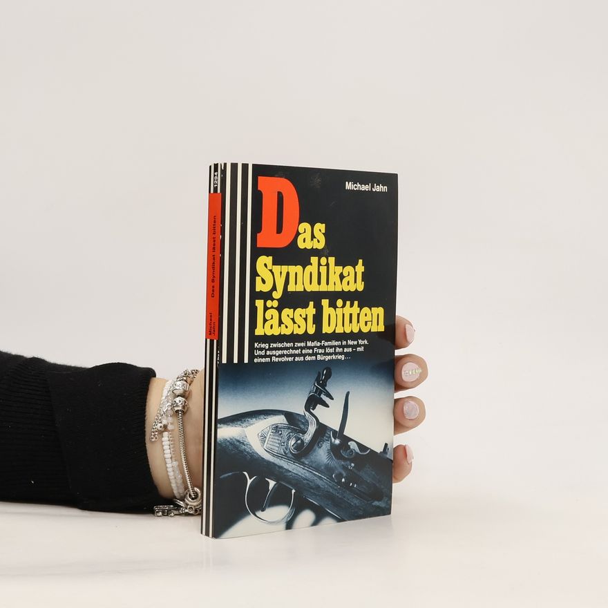 Michael Jahn Das Syndikat lässt bitten