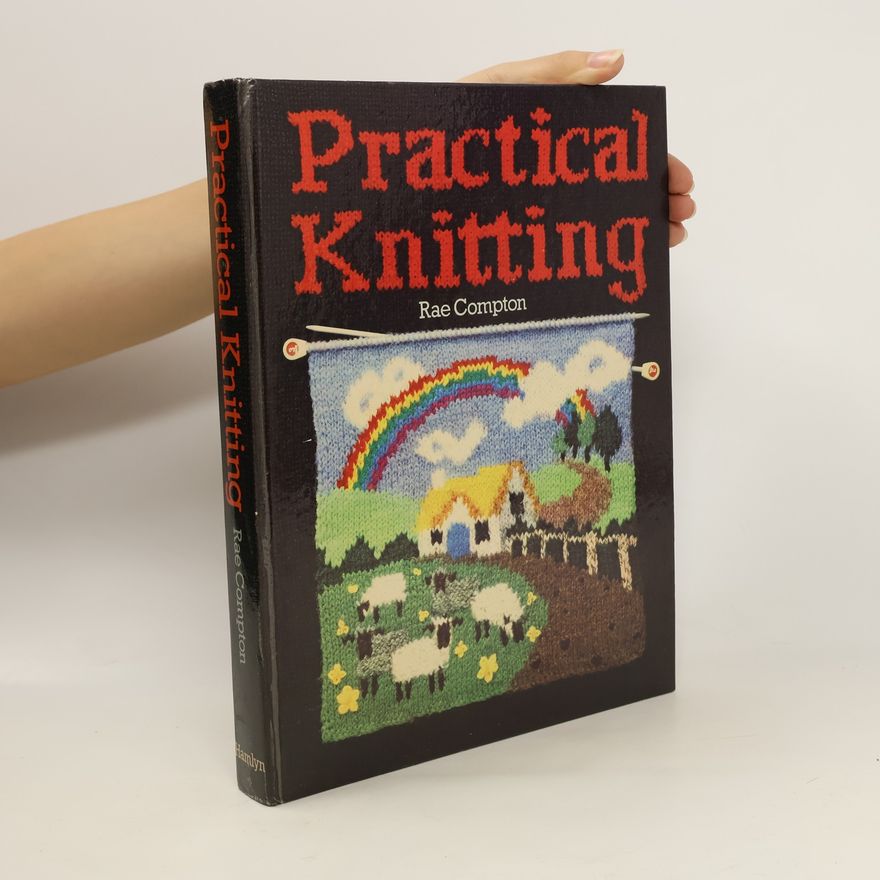 Rae Compton Practical Knitting