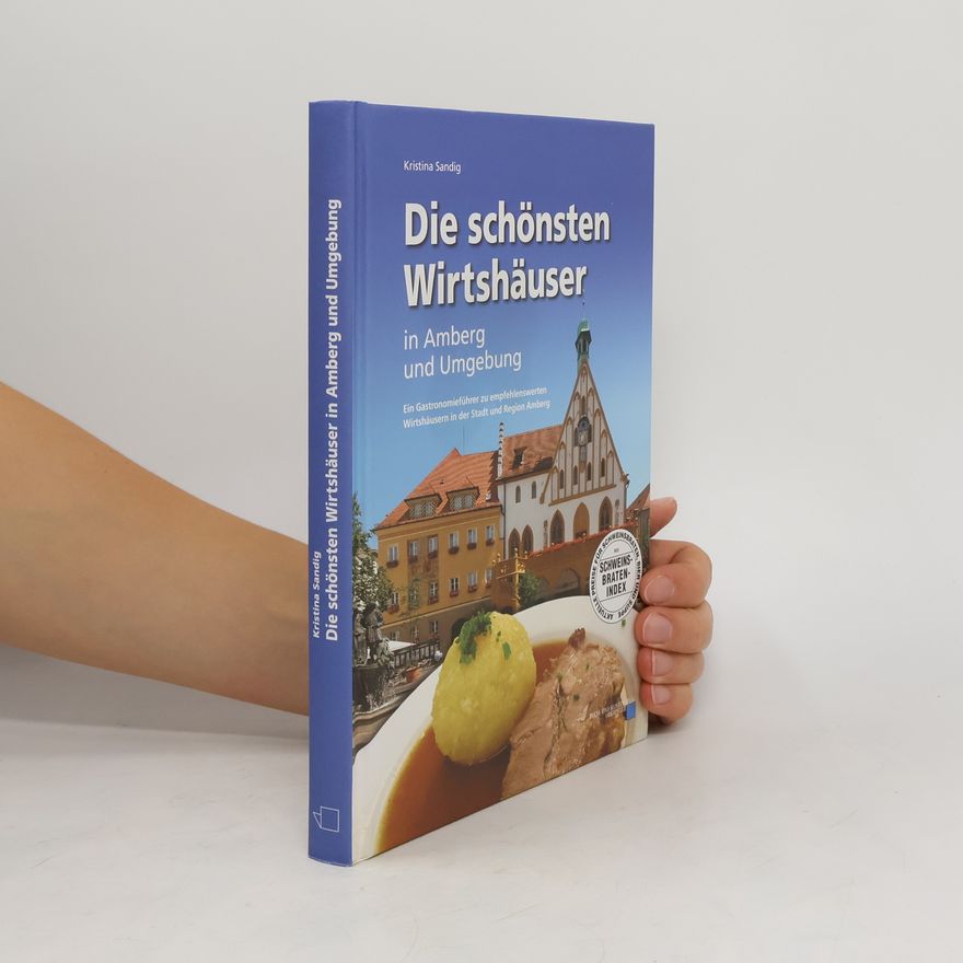 Kristina Sandig Die schönsten Wirtshäuser in Amberg und Umgebung