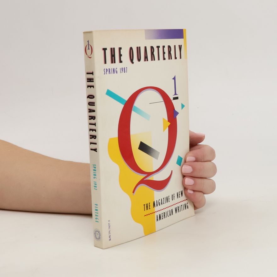 Gordon Lish The Quarterly - Spring 1987