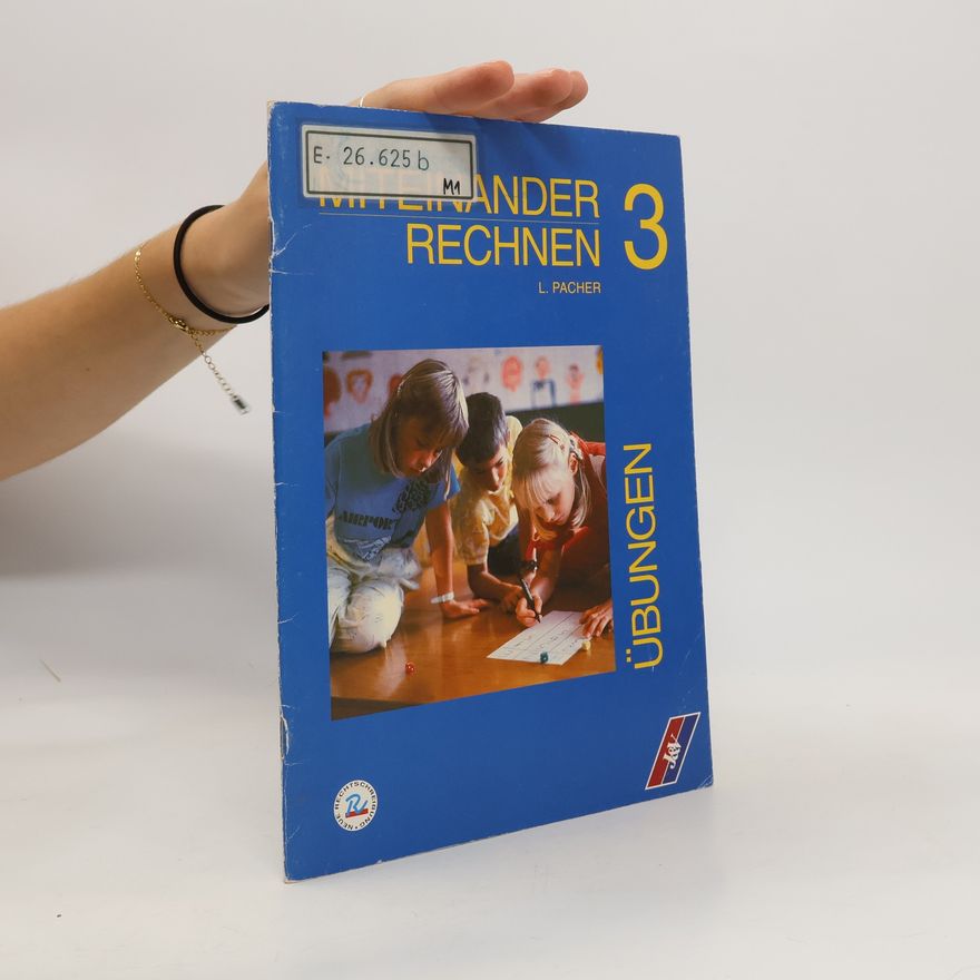 Lieselotte Pacher Miteinander rechnen 3. Übungen