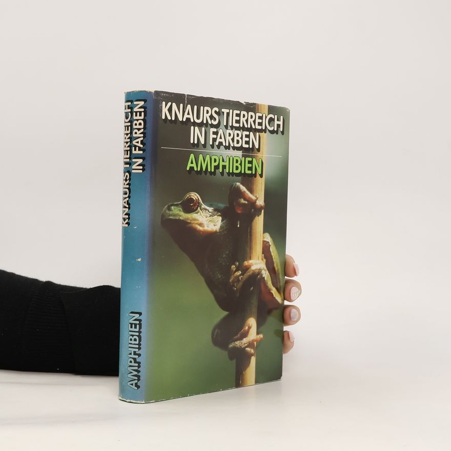 Autorenkollektiv Knaurs Tierreich in Farben. Amphibien