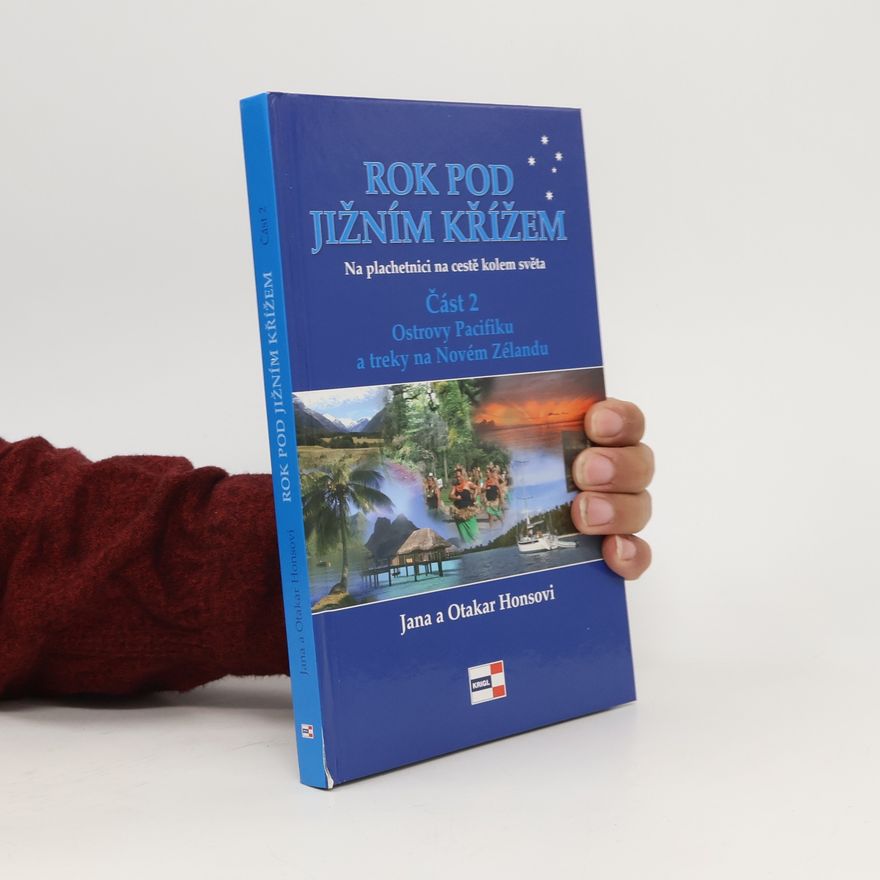 Otakar Hons Rok pod Jižním křížem (2. část)