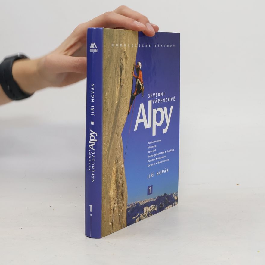 Jiří Novák Severní vápencové Alpy. 1. díl