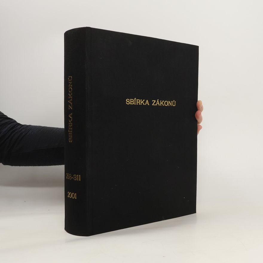 Kolektiv autorů Sbírka zákonů 2001