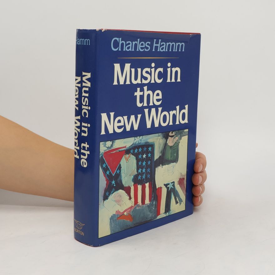 Charles Hamm Music in the new world