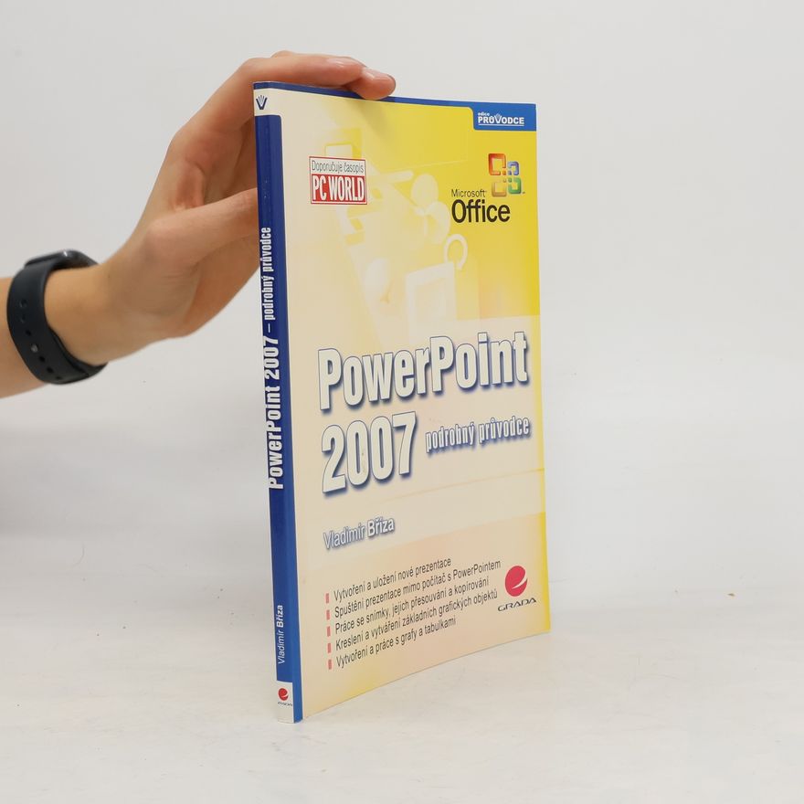 Vladimír Bříza PowerPoint 2007 - podrobný průvodce