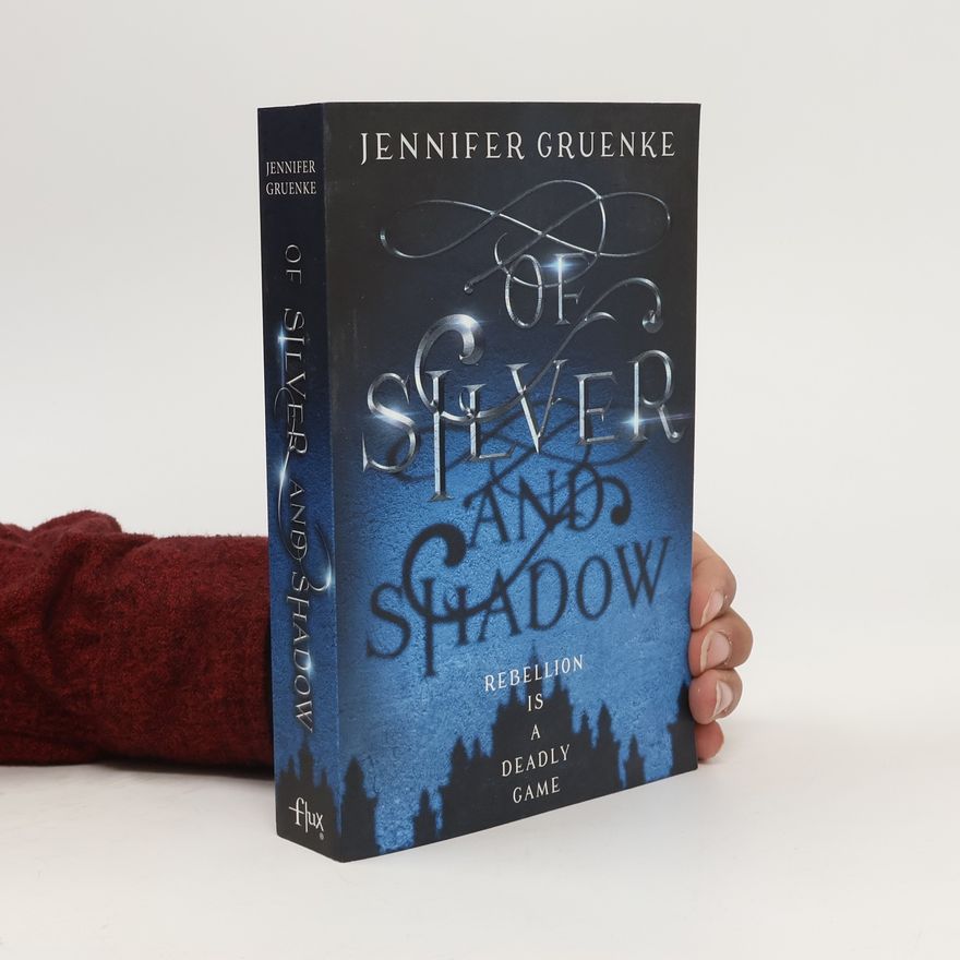 Jennifer Gruenke Of Silver and Shadow