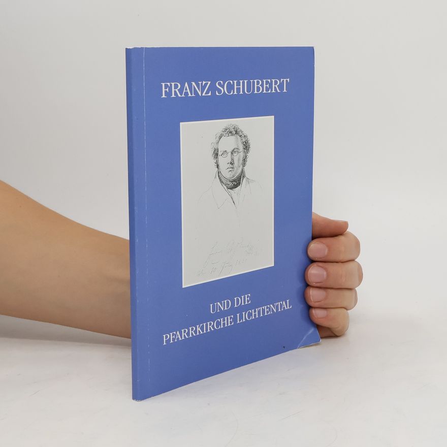 Erich Benedikt Franz Schubert und die Pfarrkirche Lichtental