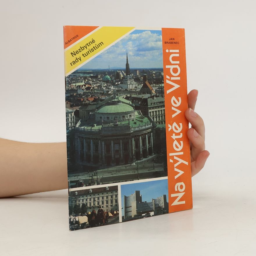 Jan Brabenec Na výletě ve Vídni. Nezbytné rady turistům