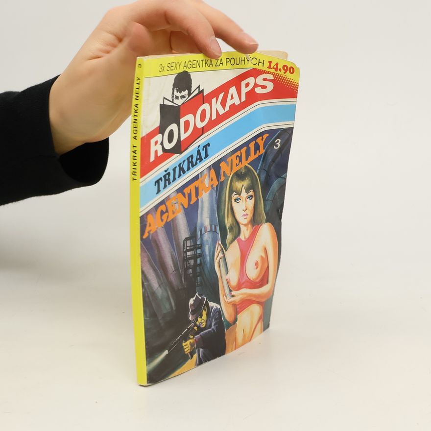 Bill Jeffers Rodokaps. Třikrát Agentka Nelly