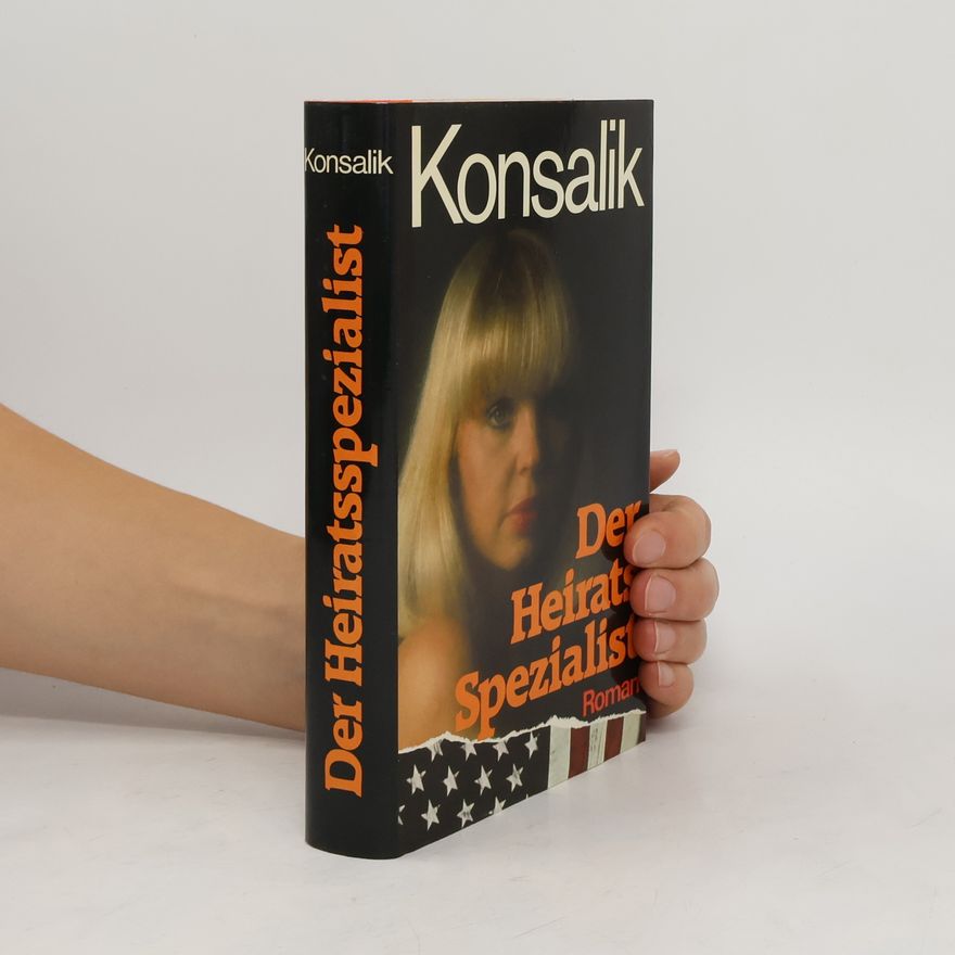Heinz Günther Konsalik Der Heiratsspezialist