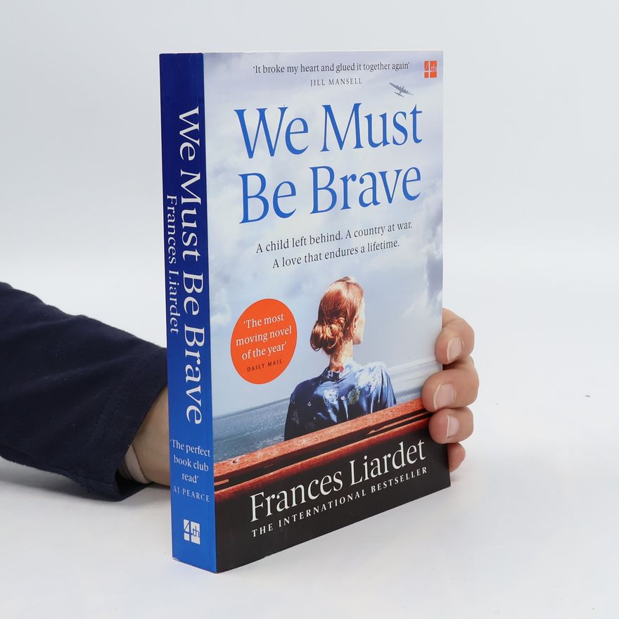 Frances Liardet We Must be Brave