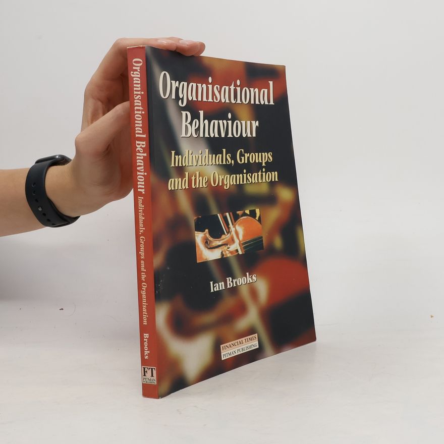 Ian Brooks Organisational Behaviour