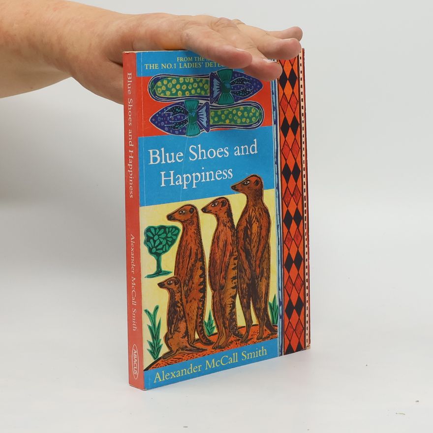 Alexander McCall Smith Blue shoes and happiness