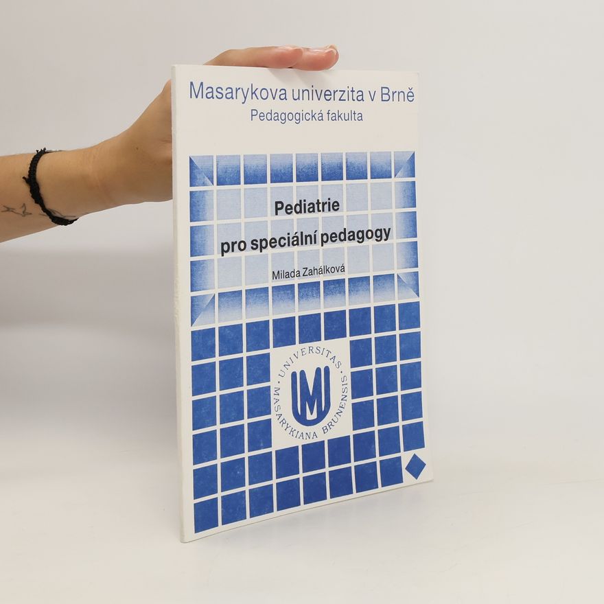 Milada Zahálková Pediatrie pro speciální pedagogy