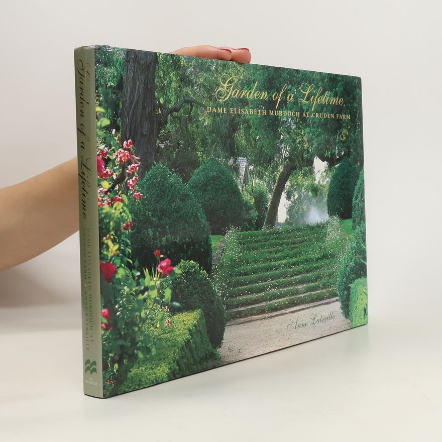 Anne Latreille Garden of a Lifetime