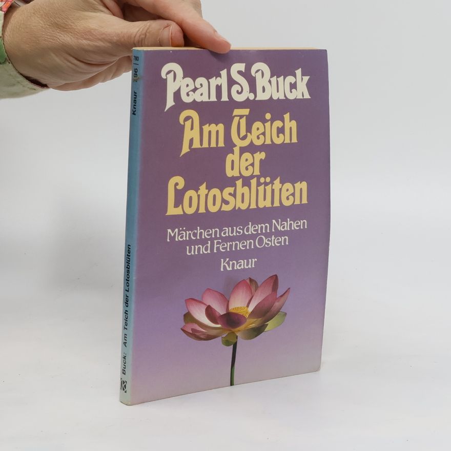 Pearl S. Buck Am Teich der Lotosblüten