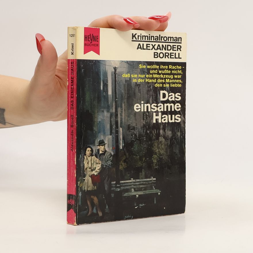Alexander Borell Das einsame Haus