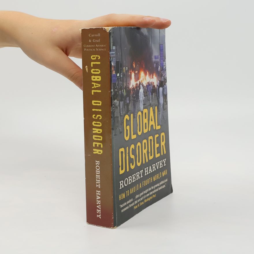 Robert Harvey Global Disorder