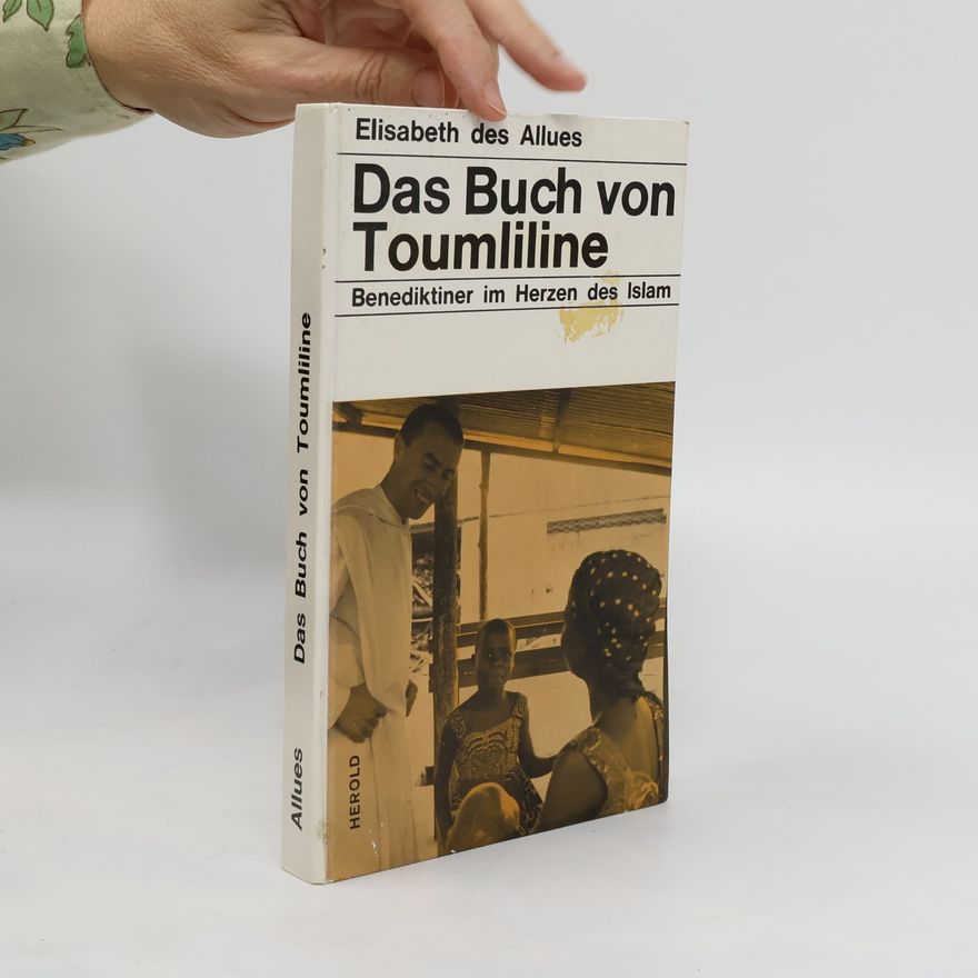 Elisabeth des Allues Das Buch von Toumliline
