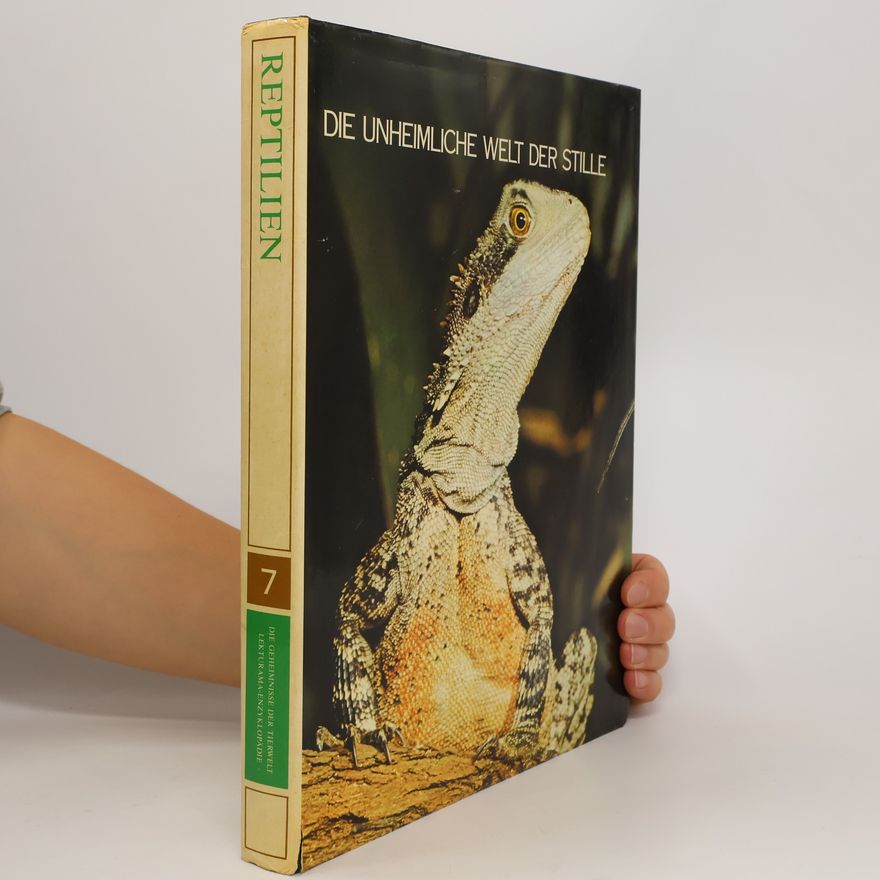 Autorenkollektiv Reptilien. Die unheimliche Welt der Still