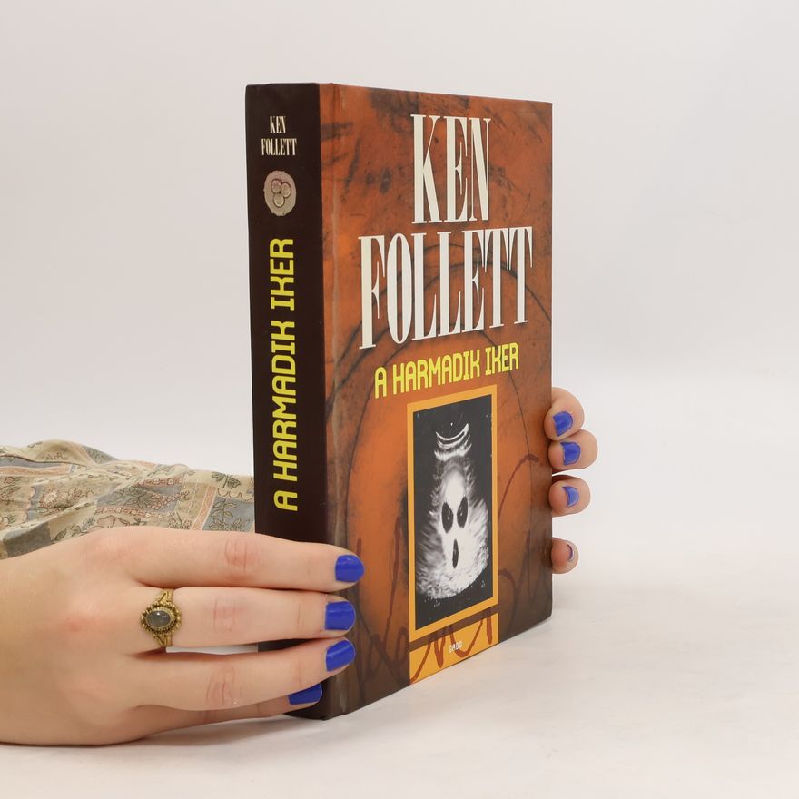 Ken Follett A harmadik iker
