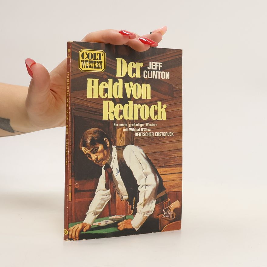 Jeff Clinton Der Held von Redrock