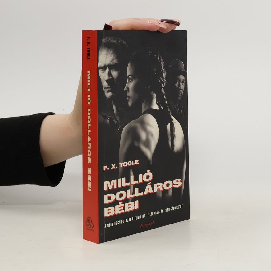 F. X. Toole Millió dolláros bébi