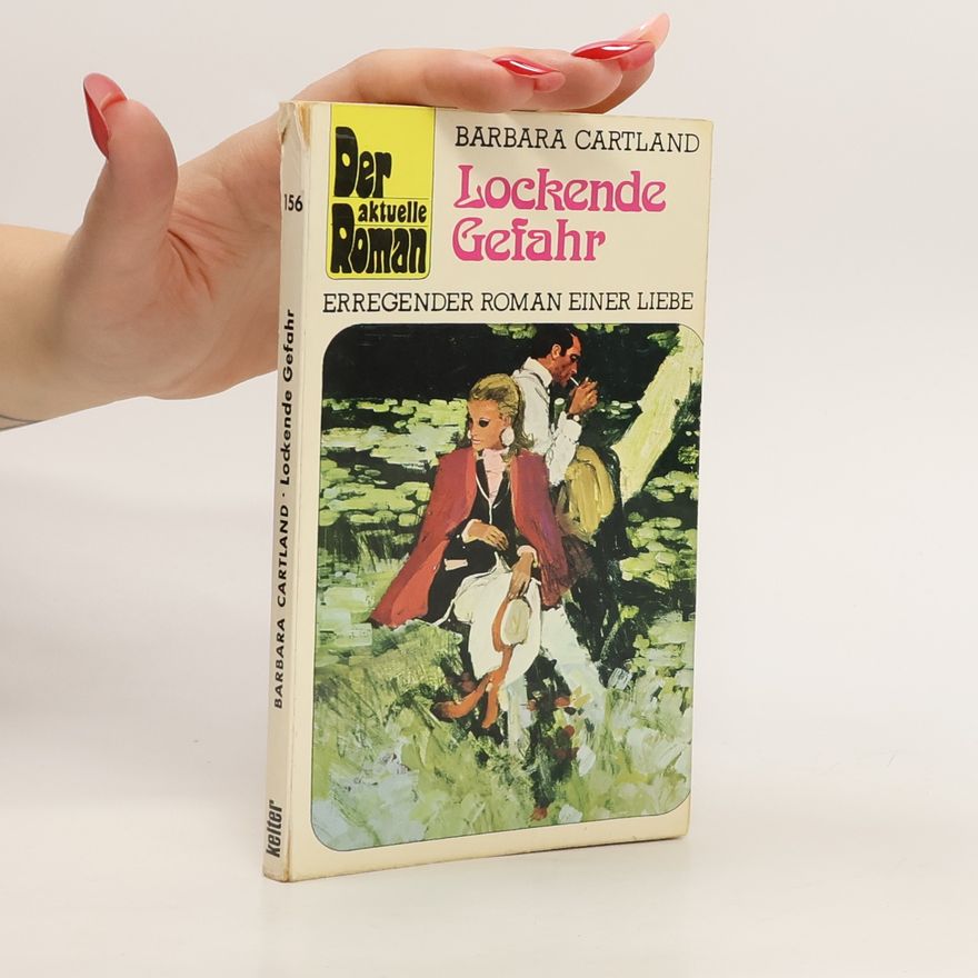 Barbara Cartland Lockende Gefahr