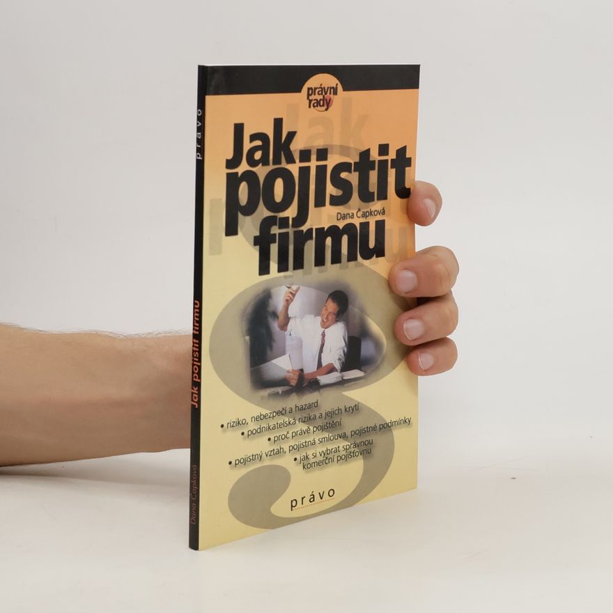 Jana Čapková Jak pojistit firmu
