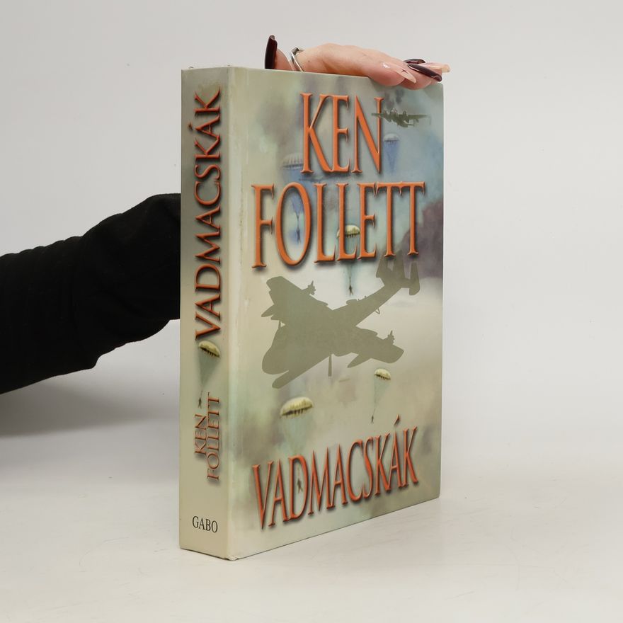 Ken Follett Vadmacskák