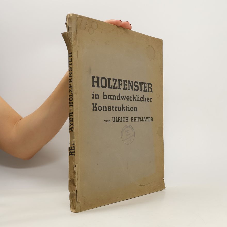 Ulrich Reitmayer Holzfenster in handwerklicher Konstruktion