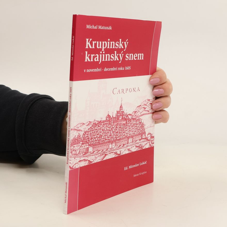 Michal Matunák Krupinský krajinský snem
