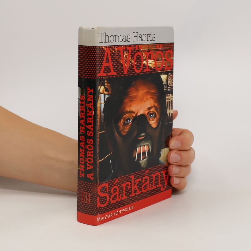 Thomas Harris A vörös sárkány