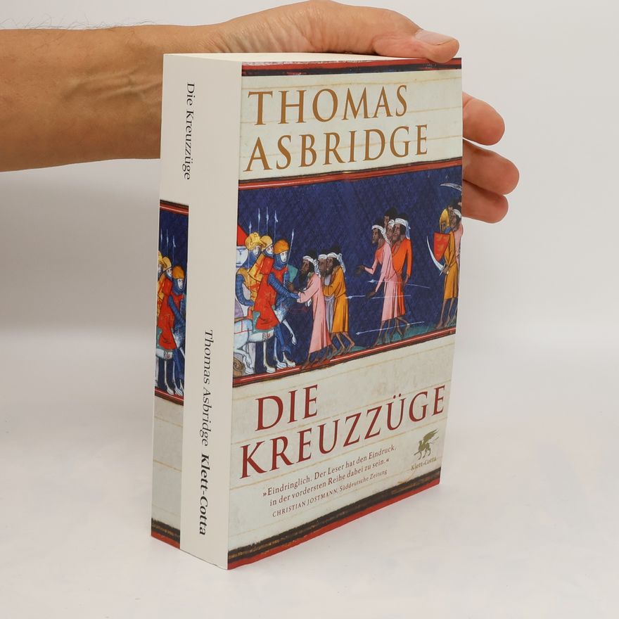 Thomas Asbridge Die Kreuzzüge
