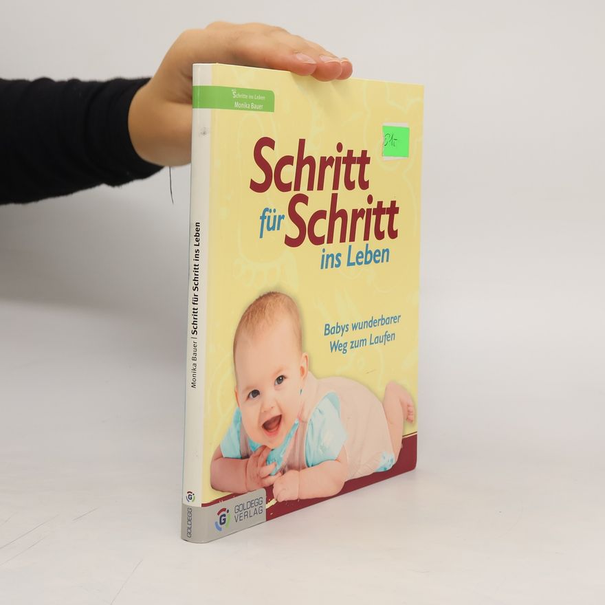 Monika Bauer Schritt für Schritt ins Leben