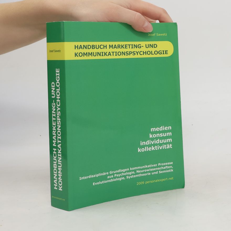 Josef Sawetz Handbuch Marketing- und Kommunikationspsychologie