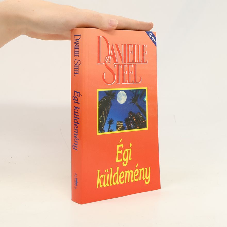 Danielle Steel Égi küldemény