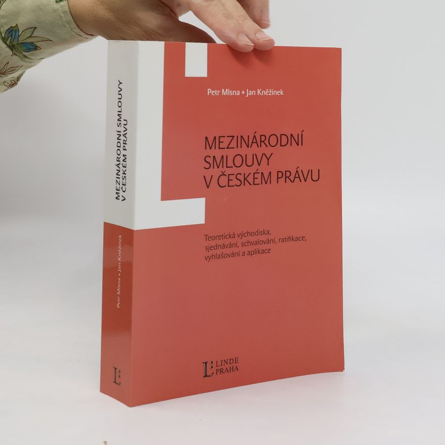 Jan Kněžínek Mezinárodní smlouvy v českém právu
