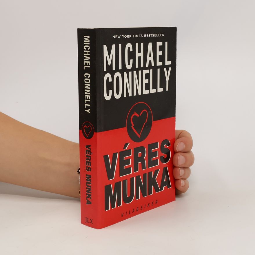 Michael Connelly Véres munka