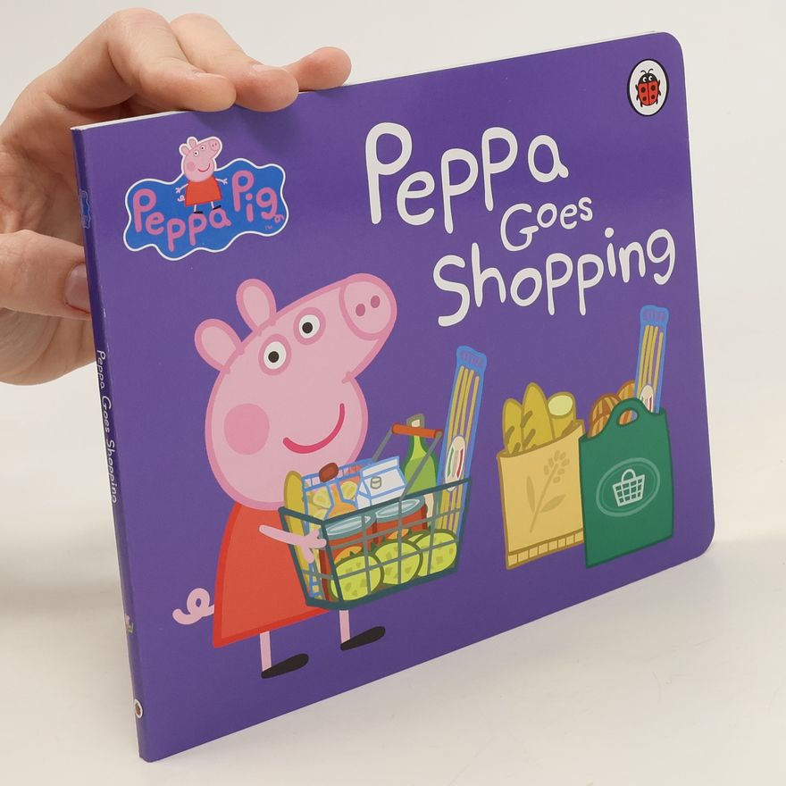 Various authors Peppa Goes Shopping